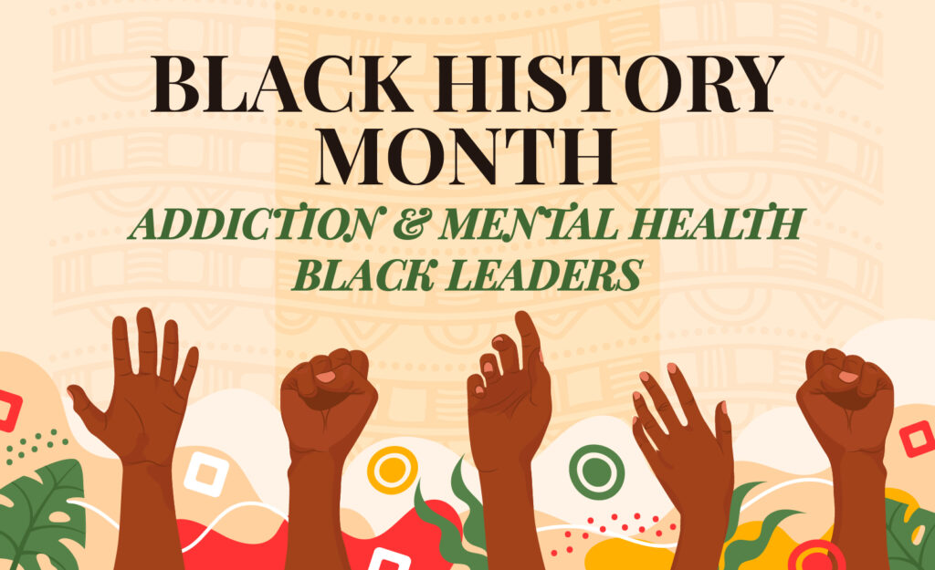 Black-History-Month-Addiction-and-Mental-Health-Black-Leaders